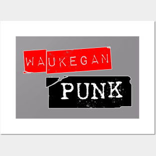 Waukegan Punk (Red) Posters and Art